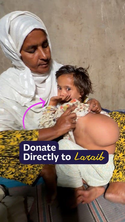 Please help Laraib Heal: Give Her a Chance at a Healthier Future
